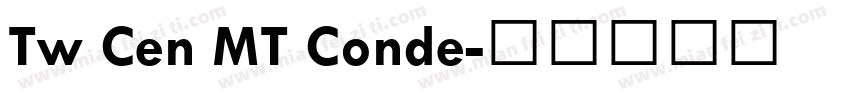 Tw Cen MT Conde字体转换